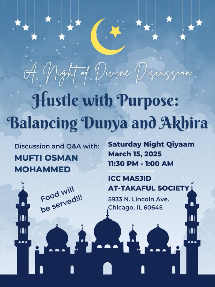 Saturday Night Qiyaam
March 15, 2025
11:30 PM - 1:00 AM
